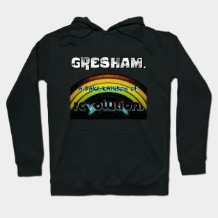 gresham revolution Hoodie